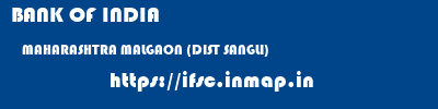 BANK OF INDIA  MAHARASHTRA MALGAON (DIST SANGLI)    ifsc code
